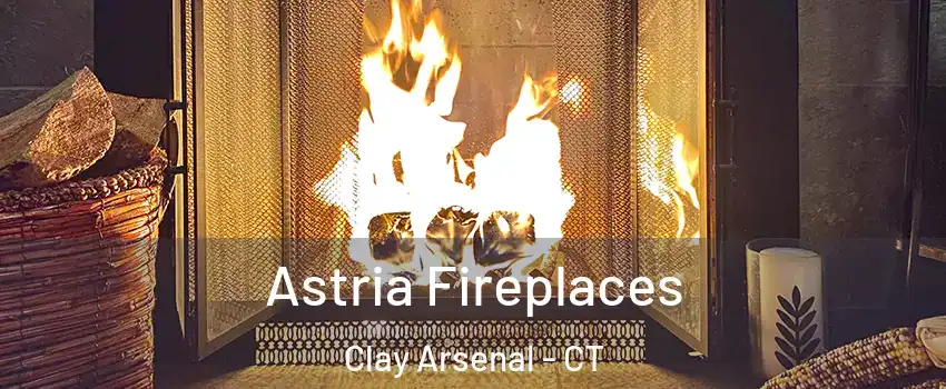 Astria Fireplaces Clay Arsenal - CT