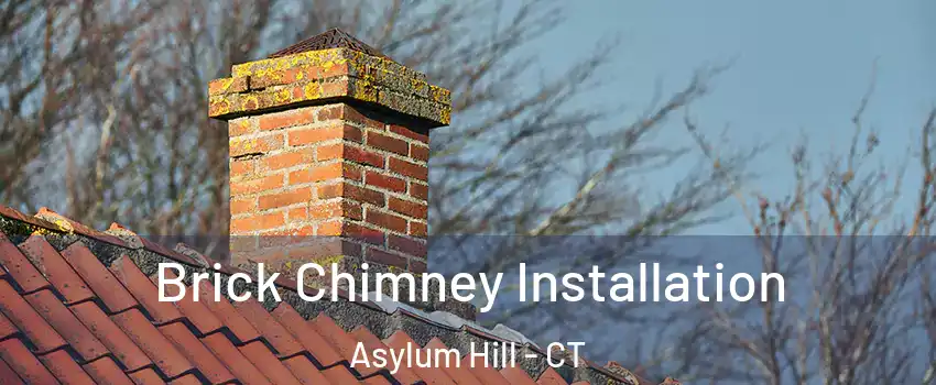 Brick Chimney Installation Asylum Hill - CT