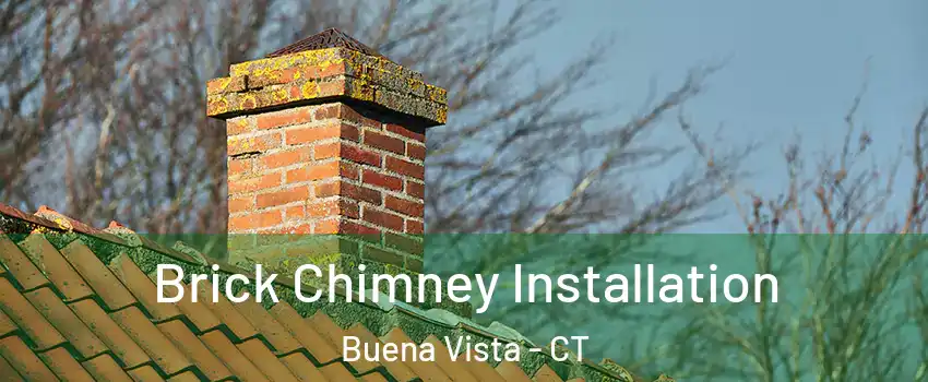 Brick Chimney Installation Buena Vista - CT