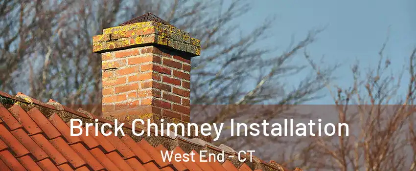 Brick Chimney Installation West End - CT