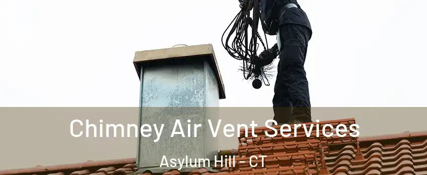 Chimney Air Vent Services Asylum Hill - CT