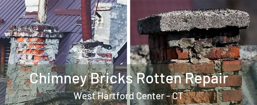 Chimney Bricks Rotten Repair West Hartford Center - CT