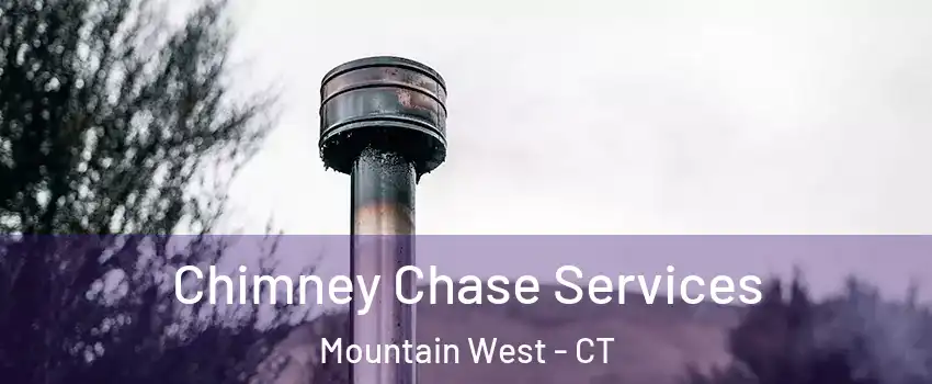 Chimney Chase Services Mountain West - CT