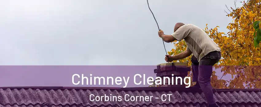 Chimney Cleaning Corbins Corner - CT