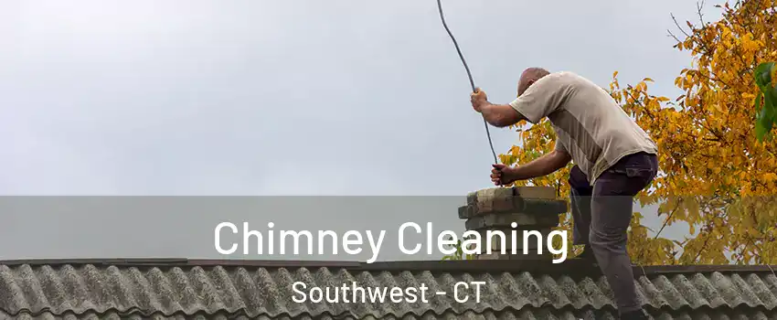Chimney Cleaning Southwest - CT