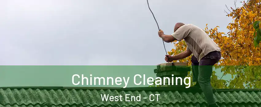 Chimney Cleaning West End - CT
