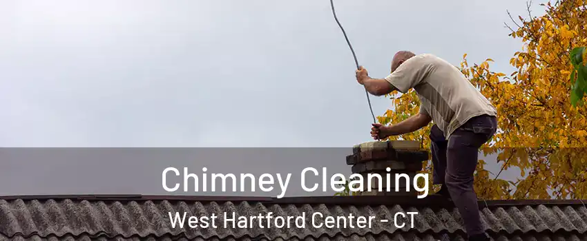 Chimney Cleaning West Hartford Center - CT