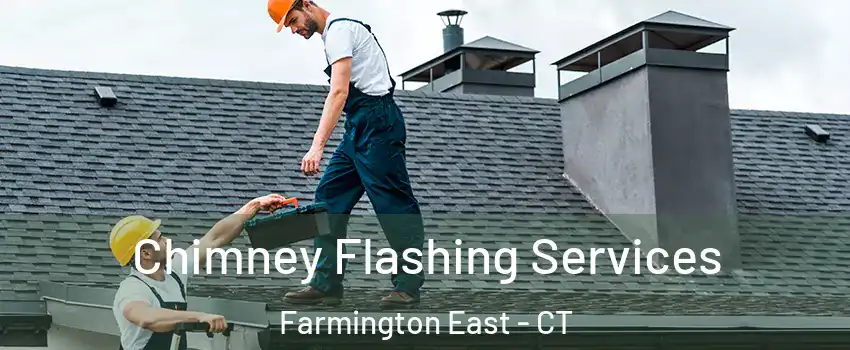 Chimney Flashing Services Farmington East - CT