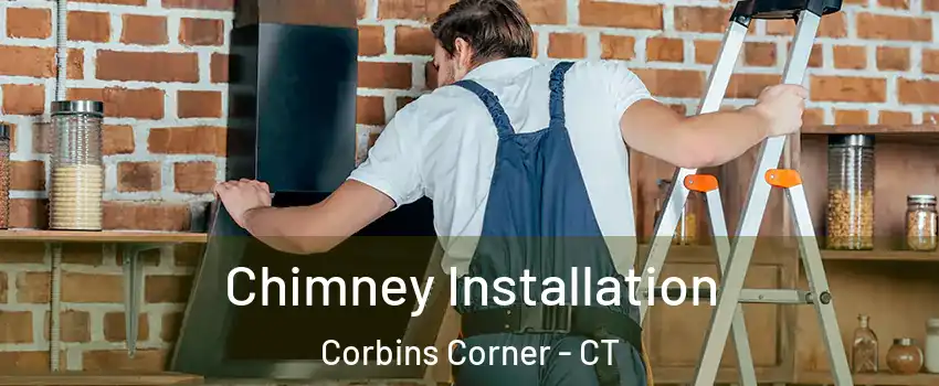 Chimney Installation Corbins Corner - CT