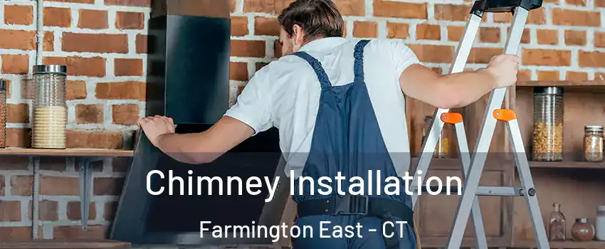 Chimney Installation Farmington East - CT