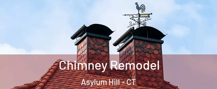 Chimney Remodel Asylum Hill - CT