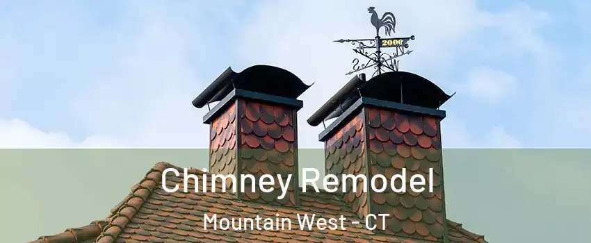 Chimney Remodel Mountain West - CT