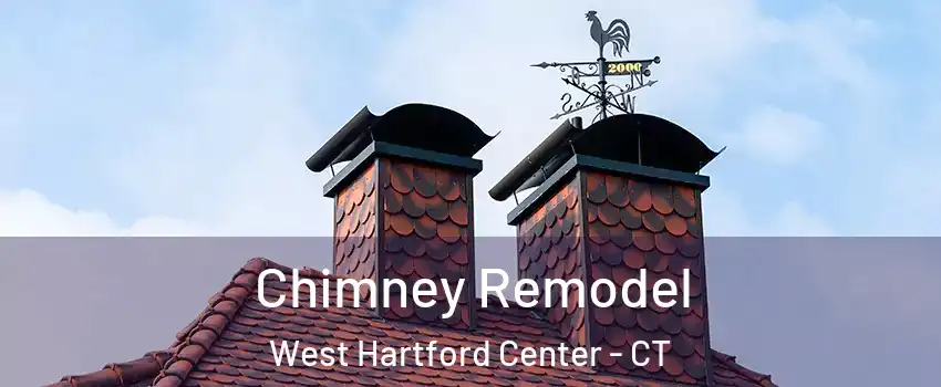 Chimney Remodel West Hartford Center - CT