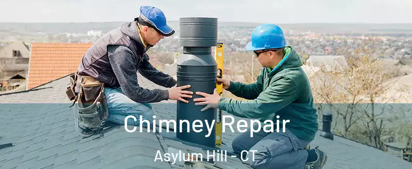 Chimney Repair Asylum Hill - CT