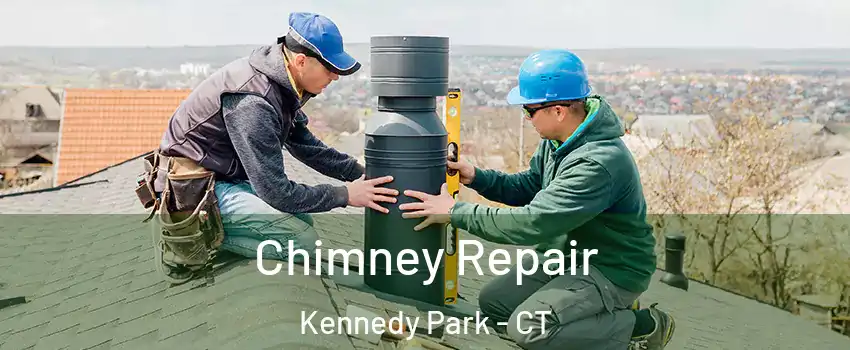 Chimney Repair Kennedy Park - CT