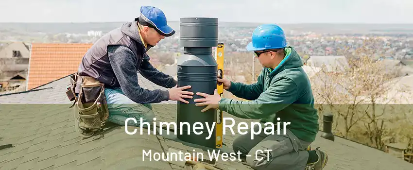 Chimney Repair Mountain West - CT
