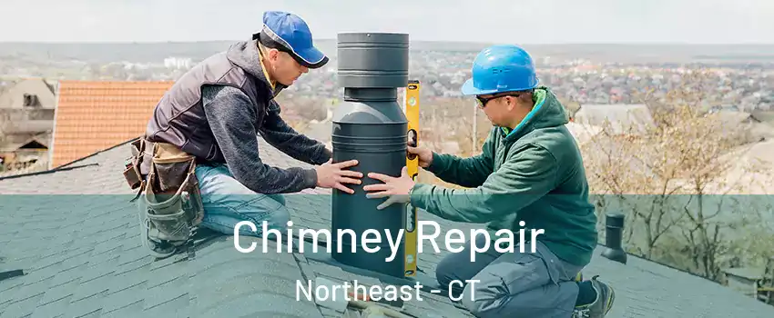 Chimney Repair Northeast - CT