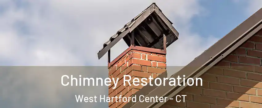 Chimney Restoration West Hartford Center - CT
