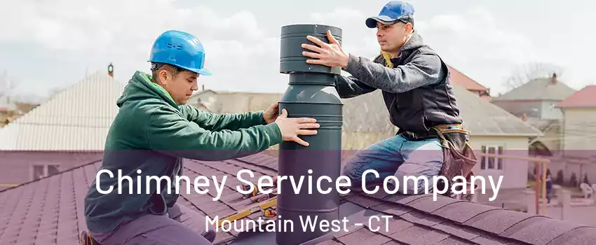 Chimney Service Company Mountain West - CT