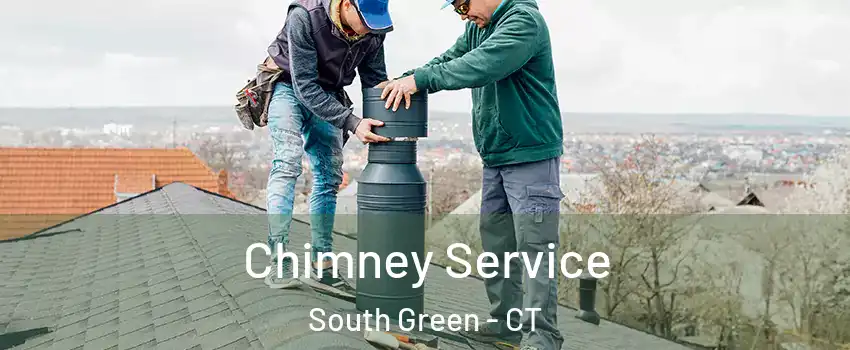 Chimney Service South Green - CT