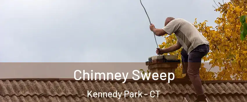 Chimney Sweep Kennedy Park - CT