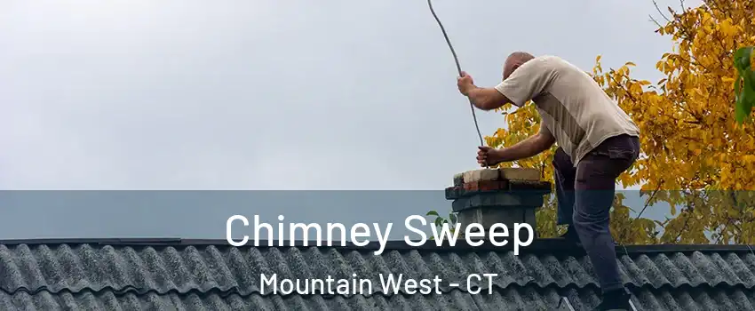 Chimney Sweep Mountain West - CT