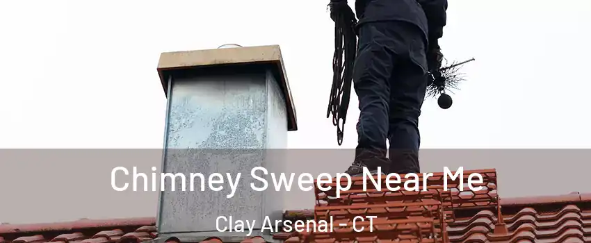 Chimney Sweep Near Me Clay Arsenal - CT