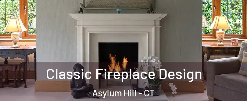 Classic Fireplace Design Asylum Hill - CT
