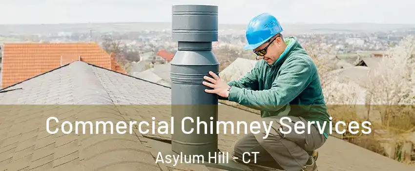 Commercial Chimney Services Asylum Hill - CT