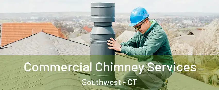 Commercial Chimney Services Southwest - CT
