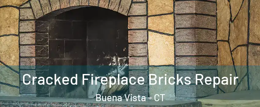 Cracked Fireplace Bricks Repair Buena Vista - CT