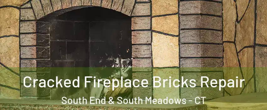 Cracked Fireplace Bricks Repair South End & South Meadows - CT