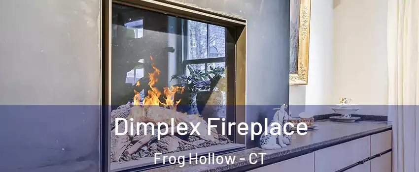 Dimplex Fireplace Frog Hollow - CT