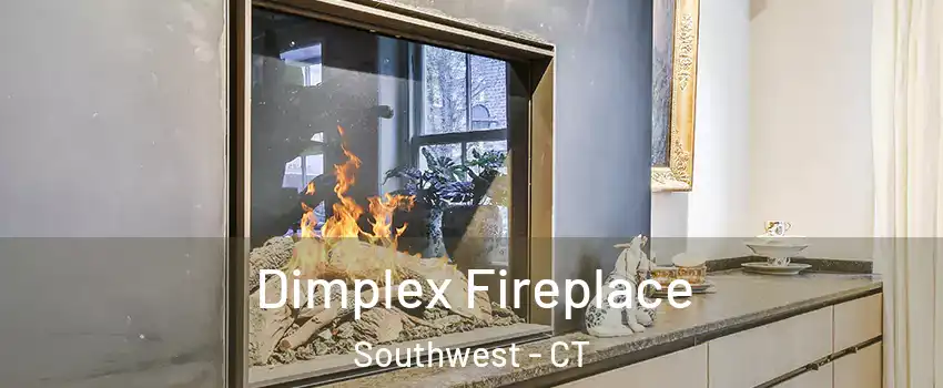 Dimplex Fireplace Southwest - CT