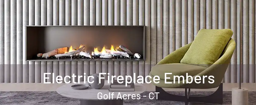 Electric Fireplace Embers Golf Acres - CT