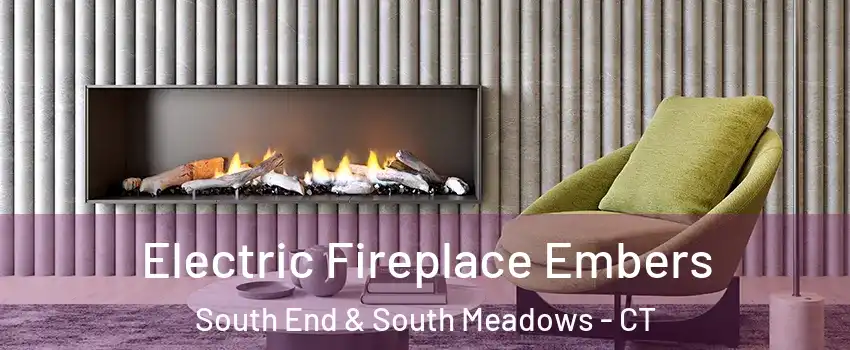 Electric Fireplace Embers South End & South Meadows - CT