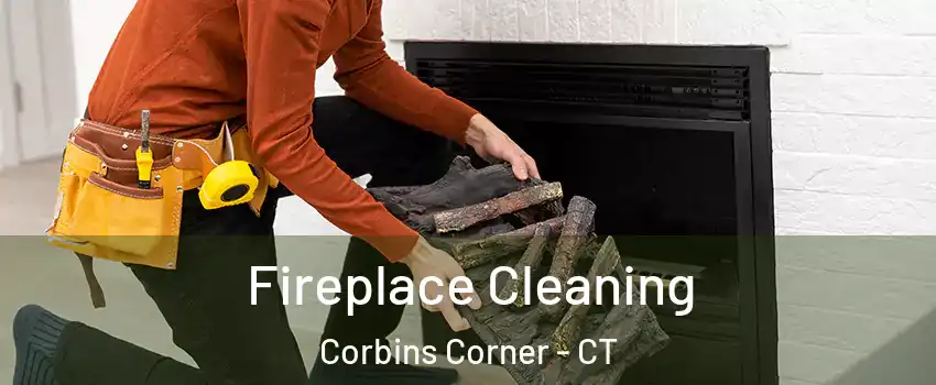 Fireplace Cleaning Corbins Corner - CT