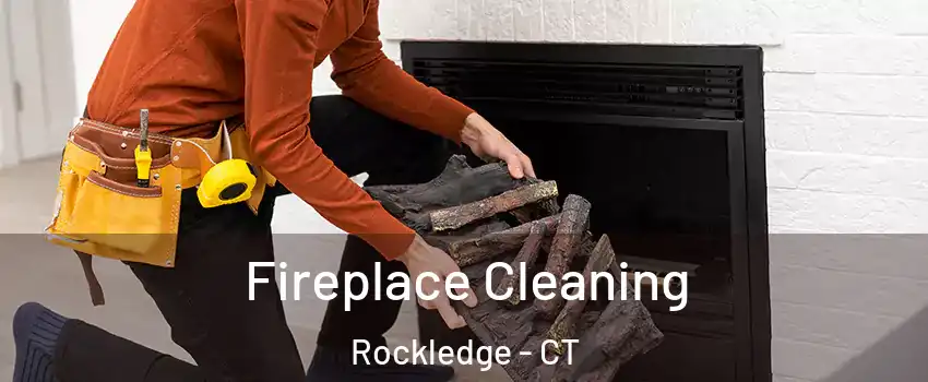 Fireplace Cleaning Rockledge - CT