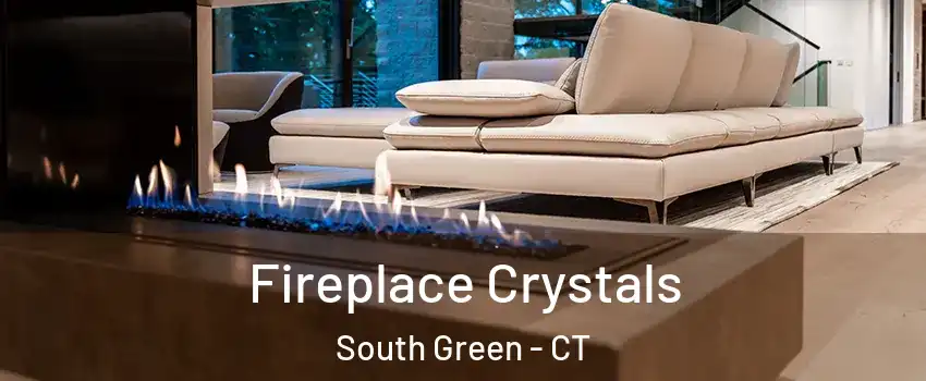 Fireplace Crystals South Green - CT