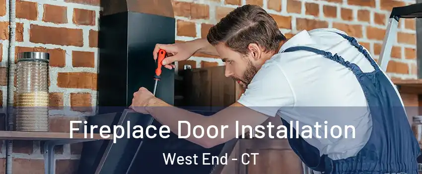 Fireplace Door Installation West End - CT