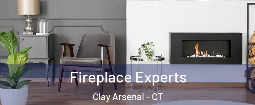Fireplace Experts Clay Arsenal - CT