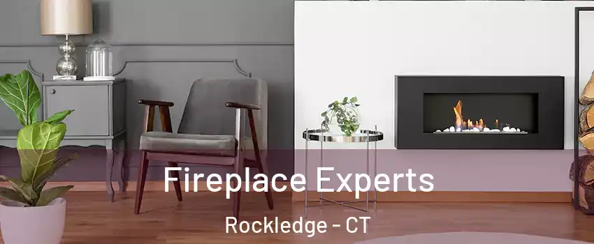 Fireplace Experts Rockledge - CT