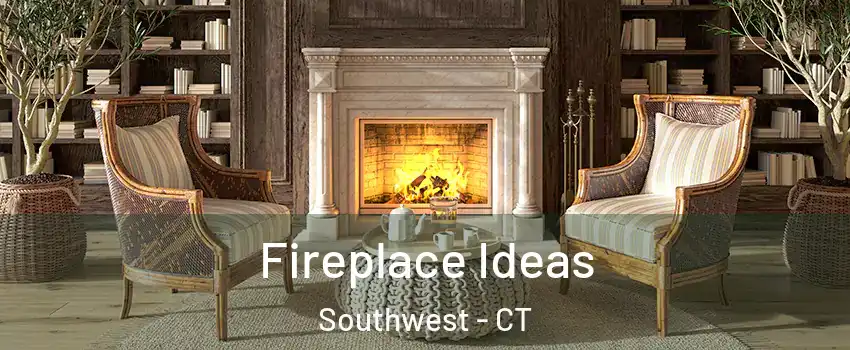 Fireplace Ideas Southwest - CT