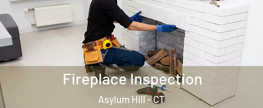 Fireplace Inspection Asylum Hill - CT