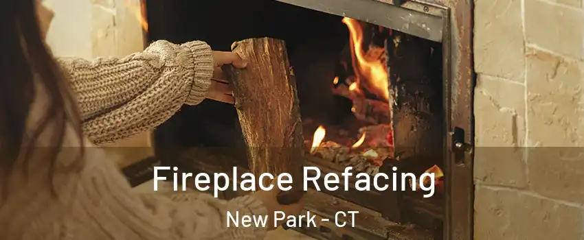 Fireplace Refacing New Park - CT