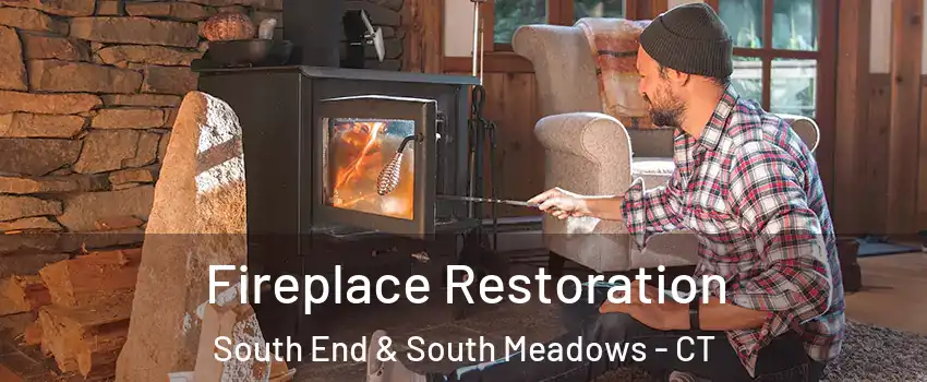 Fireplace Restoration South End & South Meadows - CT