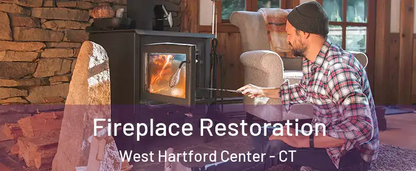 Fireplace Restoration West Hartford Center - CT
