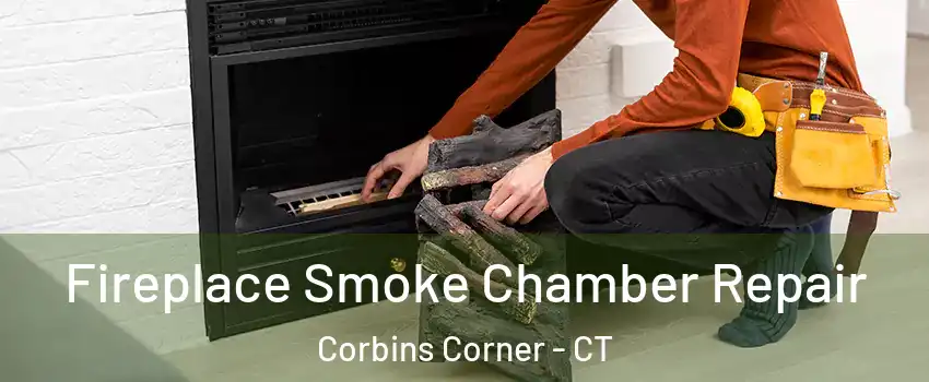 Fireplace Smoke Chamber Repair Corbins Corner - CT
