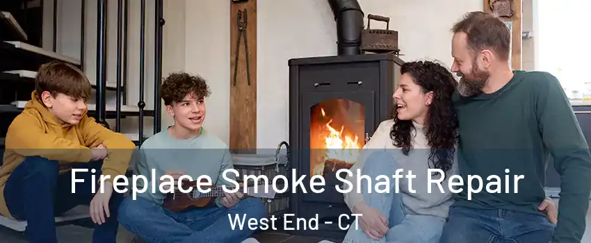 Fireplace Smoke Shaft Repair West End - CT