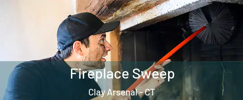 Fireplace Sweep Clay Arsenal - CT
